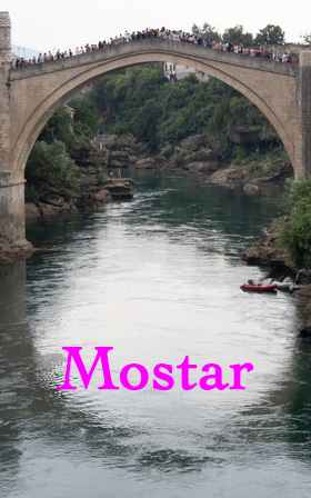 Mostar Bridge on the Neretva river.